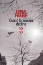 Quand la lumiére décline