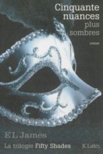 Cinquante nuances plus sombres. Fifty Shades of Grey - Gefährliche Liebe, französische Ausgabe