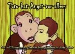 Toto hat Angst vor allem