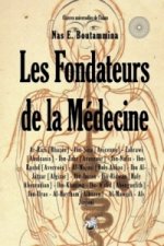 Les fondateurs de la Médecine