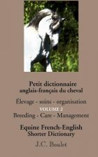 Petit dictionnaire anglais-francais du cheval - Vol. 2