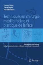 Techniques en chirurgie maxillo-faciale et plastique de la face