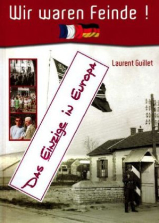 Wir waren Feinde!. Bd.1