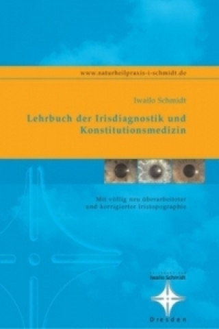 Lehrbuch der Irisdiagnostik und Konstitutionsmedizin