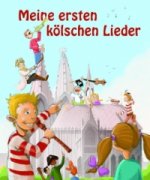 Meine ersten kölschen Lieder. Bd.1