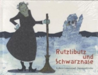 Rutzlibutz und Schwarznase