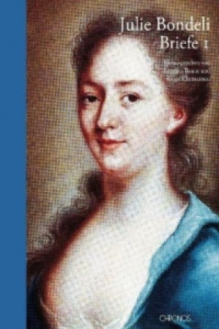 Julie Bondeli, 1732-1778, Briefe, 4 Bde.