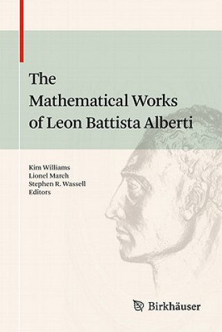 Mathematical Works of Leon Battista Alberti
