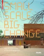 Small Scale, Big Change