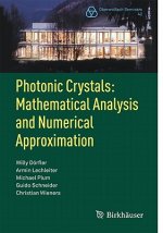 Photonic Crystals: Mathematical Analysis and Numerical Approximation