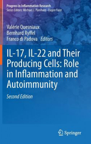 IL-17, IL-22 and Their Producing Cells: Role in Inflammation and Autoimmunity