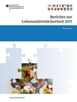 Berichte Zur Lebensmittelsicherheit 2011