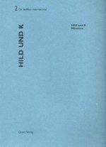 Hild und K: De aedibus international 2