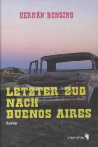 Letzter Zug nach Buenos Aires