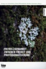 Freiwilligenarbeit zwischen Freiheit und Professionalisierung