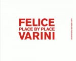 Place By Place: Felice Varini