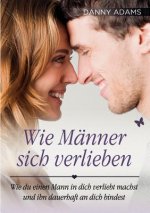 Wie Manner sich verlieben