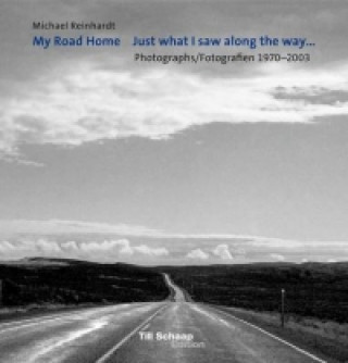 Michael Reinhardt: My Road Home