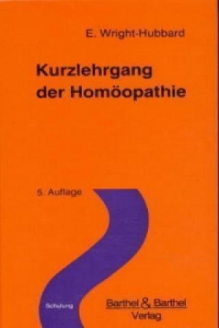 Kurzlehrgang der Homöopathie