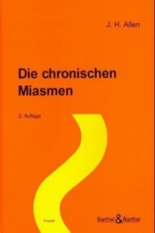 Die chronischen Miasmen