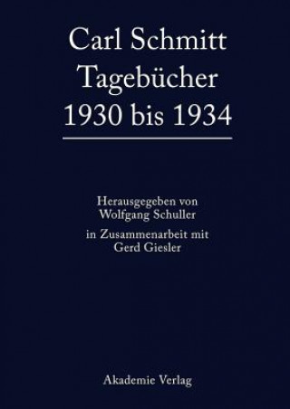 Carl Schmitt Tagebucher 1930 Bis 1934