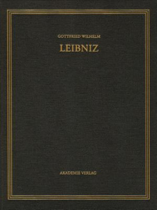 Gottfried Wilhelm Leibniz. Samtliche Schriften und Briefe, BAND 2, Gottfried Wilhelm Leibniz. Samtliche Schriften und Briefe (1686-1694)