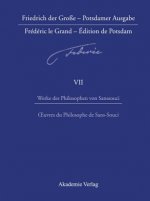 Werke des Philosophen von Sanssouci / Oeuvres du Philosophe de Sans-Souci
