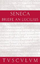 Lucius Annaeus Seneca: Epistulae morales ad Lucilium / Briefe an Lucilius. Band II. Bd.2