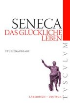 Das glückliche Leben. De vita beata