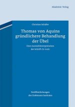 Thomas von Aquins gründlichere Behandlung des Übels