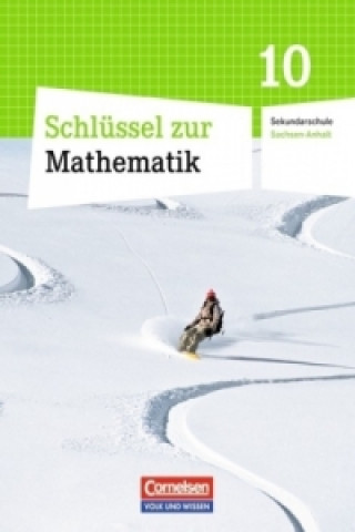 Schlüssel zur Mathematik - Sekundarschule Sachsen-Anhalt - 10. Schuljahr