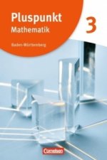 Pluspunkt Mathematik - Baden-Württemberg - Neubearbeitung - Band 3