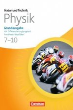Natur und Technik - Physik: Grundausgabe mit Differenzierungsangebot - Sekundarschule/Gesamtschule Nordrhein-Westfalen - Gesamtband