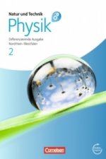 Natur und Technik - Physik: Differenzierende Ausgabe - Sekundarschule/Gesamtschule - Nordrhein-Westfalen - Band 2