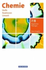 Chemie: Stoffe - Reaktionen - Umwelt (Neue Ausgabe) - Regelschule Thüringen - 7./8. Schuljahr