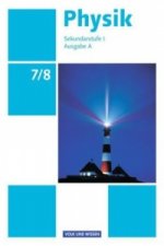Physik - Ausgabe Volk und Wissen - Ausgabe A - Sekundarstufe I - 7./8. Schuljahr