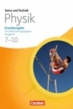 Natur und Technik - Physik: Grundausgabe mit Differenzierungsangebot - Ausgabe N - 7.-10. Schuljahr