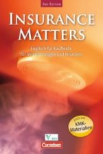 Insurance Matters - Englisch für Kaufleute für Versicherungen und Finanzen - Second Edition - B1-Mitte B2