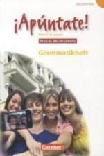 ¡Apúntate! - 2. Fremdsprache - Spanisch als 2. Fremdsprache - Ausgabe 2008 - Paso al bachillerato