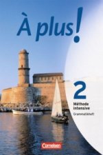 À plus ! Méthode intensive - Band 2
