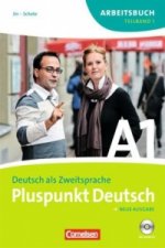 Pluspunkt Deutsch - Der Integrationskurs Deutsch als Zweitsprache - Ausgabe 2009 - A1: Teilband 1