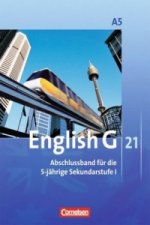 English G 21 - Ausgabe A - Abschlussband 5: 9. Schuljahr - 5-jährige Sekundarstufe I