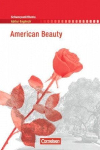 American Beauty - A Film Study