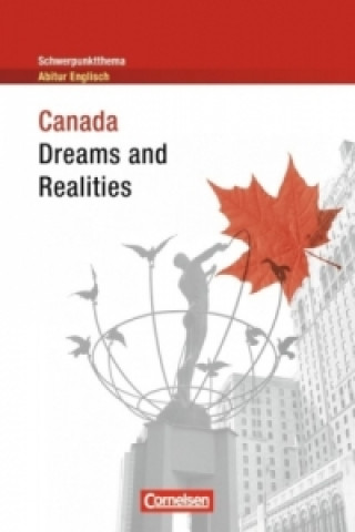 Canada - Dreams and Realities