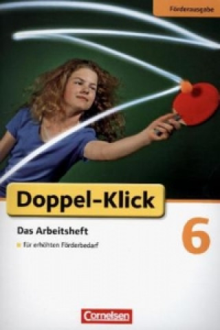 Doppel-Klick - Das Sprach- und Lesebuch - Förderausgabe - 6. Schuljahr