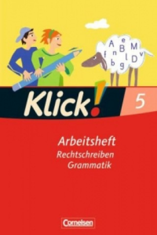 Klick! Deutsch - Ausgabe 2007 - 5. Schuljahr