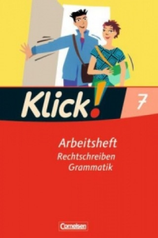 Klick! Deutsch - Ausgabe 2007 - 7. Schuljahr