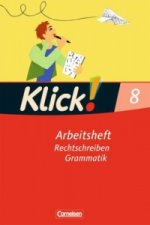Klick! Deutsch - Ausgabe 2007 - 8. Schuljahr