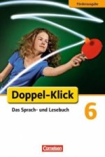 Doppel-Klick - Das Sprach- und Lesebuch - Förderausgabe - 6. Schuljahr