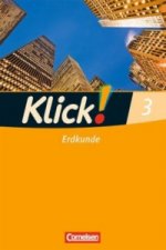 Klick! Erdkunde - Fachhefte für alle Bundesländer - Ausgabe 2008 - Band 3. Bd.3